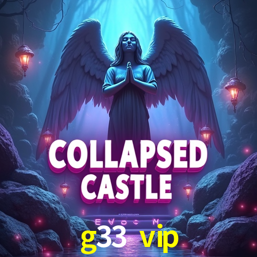 g33 vip: Jogos de Caça-Níqueis-Altas Recompensas, Roleta-Velocidade, Blackjack-Desafios Máximos
