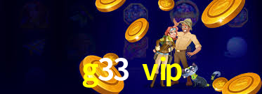 g33 vip